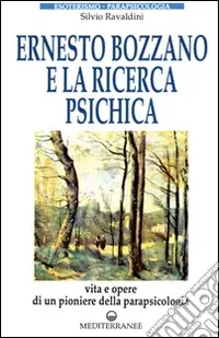 Ernesto Bozzano e la ricerca psichica Di Tendenza