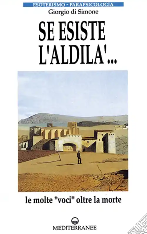 Nuova Collezione Se esiste l‘aldilà