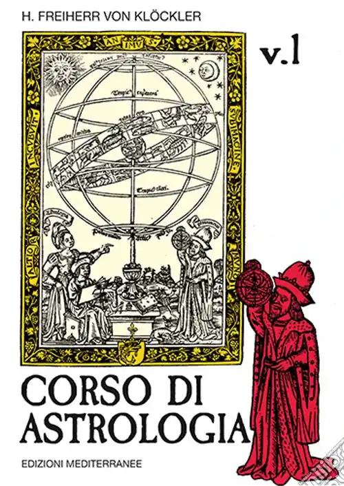 Ordina Subito Corso di astrologia. Vol. 1