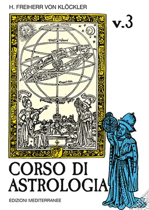 Corso di astrologia. Vol. 3 Di Tendenza