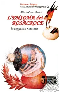 L‘enigma dei Rosacroce Spedizione Espresso