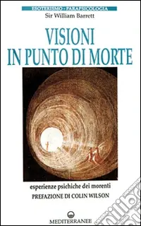 Visioni in punto di morte Must-Have