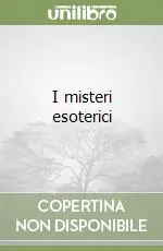 I misteri esoterici Ultime Pezzi