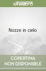 Nozze in cielo Prezzo Ridotto