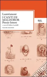 Canti di Maldoror. Poesie-lettere Offerta