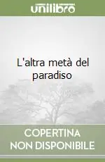 Prezzo Basso L‘altra metà del paradiso