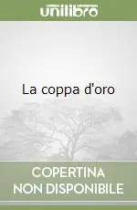 La coppa d‘oro Subito Disponibile