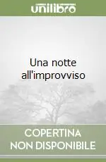 Una notte all‘improvviso Compra Adesso