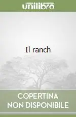 Il ranch Must-Have