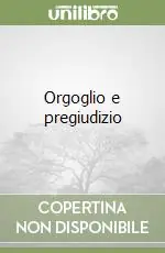 Orgoglio e pregiudizio Offerta Limitata