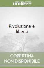 Rivoluzione e libertà Prezzo Basso