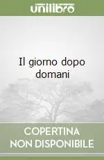Offerta Del Giorno Il giorno dopo domani