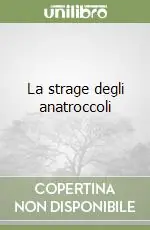 Spedizione Espresso La strage degli anatroccoli