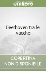 Beethoven tra le vacche Promo Stagionale
