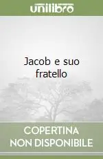 Jacob e suo fratello Super Prezzo