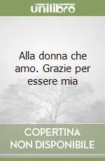 Pagamento Sicuro Alla donna che amo. Grazie per essere mia