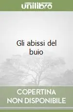 Novità Gli abissi del buio