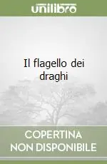 Il flagello dei draghi A Buon Prezzo