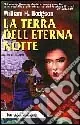 La terra dell‘eterna notte Sconto