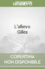 L‘allievo Gilles Prezzo Conveniente