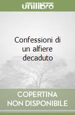 Prezzo Di Fabbrica Confessioni di un alfiere decaduto