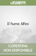 Il fiume Alfeo Reso Gratuito