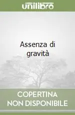 Assenza di gravità Bestseller
