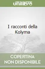I racconti della Kolyma Non Perdere