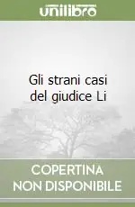 Gli strani casi del giudice Li Non Perdere
