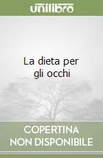 Promo Stagionale La dieta per gli occhi