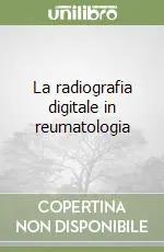 Pagamento Sicuro La radiografia digitale in reumatologia