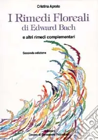 I rimedi floreali di Edward Bach e altri rimedi complementari Offerta Speciale