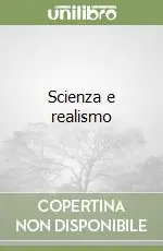 Ultimissimo Modello Scienza e realismo