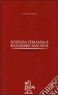 Reso Gratuito Scienza italiana e razzismo fascista