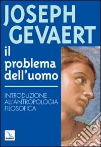 Compra Oggi Stesso Il problema dell‘uomo. Introduzione all‘antropologia filosofica
