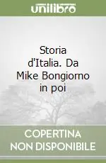 Super Prezzo Storia d‘Italia. Da Mike Bongiorno in poi