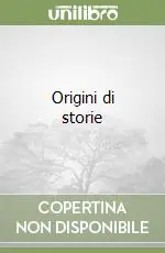Origini di storie Compra Oggi Stesso