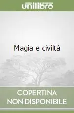 Magia e civiltà Occasione Imperdibile