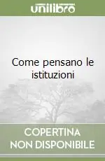Come pensano le istituzioni Non Perdere