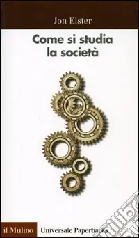 Promo Stagionale Come si studia la società. Una «Cassetta degli attrezzi» per le scienze sociali
