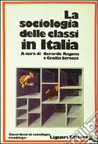 La sociologia delle classi in Italia Esclusivo
