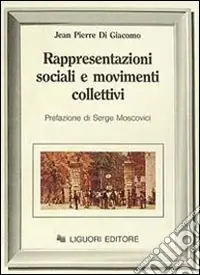 Must-Have Rappresentazioni sociali e movimenti collettivi