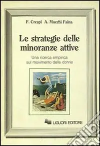 Le strategie delle minoranze attive. Una ricerca empirica sul movimento delle donne Ultimissimo Modello