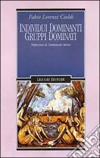 Individui dominanti gruppi dominati Di Tendenza