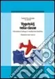 Vygotskij nella classe. Potenziale di sviluppo e mediazione didattica Quantità Limitata