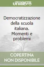 Democratizzazione della scuola italiana. Momenti e problemi Offerta Limitata