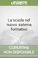 La scuola nel nuovo sistema formativo Popolare