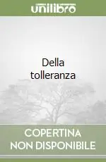 Bestseller Della tolleranza