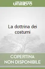 Ultime Pezzi La dottrina dei costumi