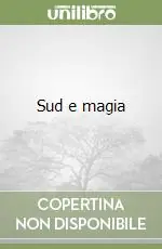 Sud e magia Nuovo Arrivo